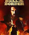 Nonton Film Hell on the Border 2019