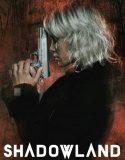 Shadowland 2021