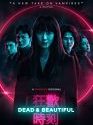 Dead And Beautiful 2021