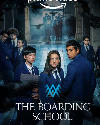 Serial Barat The Boarding School Las Cumbres Season 2 END