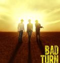 Bad Turn Worse 2013
