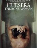 Huesera The Bone Woman 2022