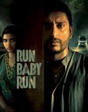 Run Baby Run 2023