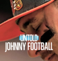 Untold Johnny Football 2023
