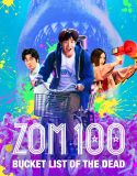 Zom 100 Bucket List of the Dead 2023