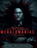Megalomaniac 2023