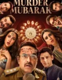 Murder Mubarak 2024