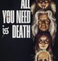 All You Need Is Death (2024) Sub Indo