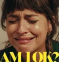 Am I OK? (2024) Sub Indo