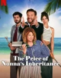 The Price of Nonnas Inheritance (2024) Sub Indo