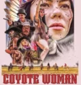Coyote Woman (2024) Sub Indo