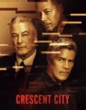 Crescent City (2024) Sub Indo