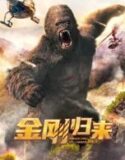 KingKong is Coming Back 2024 Sub Indo