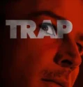 Trap (2024) Sub Indo