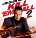 Kill em All 2 (2024) Sub Indo