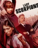 Lady Scorpions (2024) Sub Indo