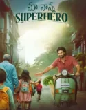 Maa Nanna Superhero (2024) Sub Indo