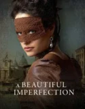A Beautiful Imperfection (2024) Sub Indo