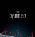 Film Online The Damned (2025) Sub Indo