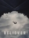 Film Sub Indo Believer (2024)