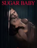Film Sub Indo Sugar Baby (2024)