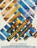 Film Online Sub Indo Crosspoint (2024)