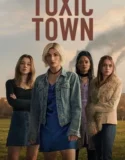 Serial Barat Toxic Town (2025)