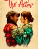Film Online Sub Indo The Actor (2025)