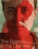 Film Sub Indo The Sparrow in the Chimney (2024)