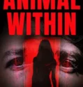 Film LK21 Animal Within (2025)