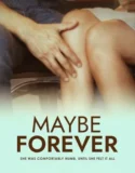 Film LK21 Maybe Forever (2024)