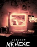 Film LK21 Project MKHEXE (2025)
