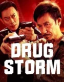 Film Drug Bust Storm (2025) Sub Indo