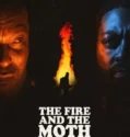 Film The Fire And The Moth (2025) Sub Indo