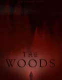 Film The Woods (2024) Sub Indo