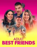 Adult Best Friends (2024)