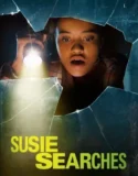 Susie Searches (2023)