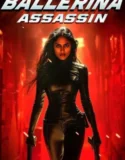 Ballerina Assassin (2025)