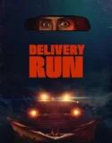 Delivery Run (2025)