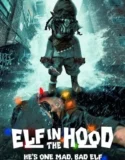 Elf in the Hood (2024)