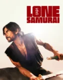 Lone Samurai (2025)