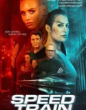 Speed Train (2025)