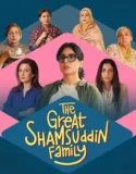 The Great Shamsuddin Family (2025)