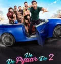 De De Pyaar De 2 (2025)