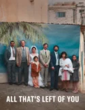 All That’s Left of You (2025)