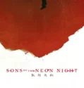 Sons of the Neon Night (2025)