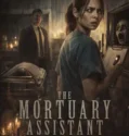 The Mortuary Assistant (2026)
