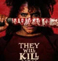 They Will Kill You (2026)