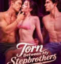 Torn Between My Stepbrothers (2026)