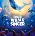 The Last Whale Singer (2026)